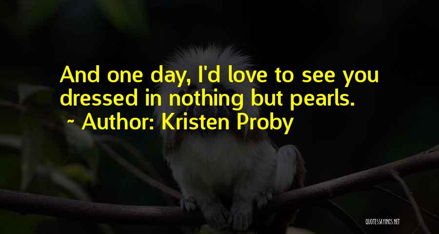 Kristen Proby Quotes 1904602