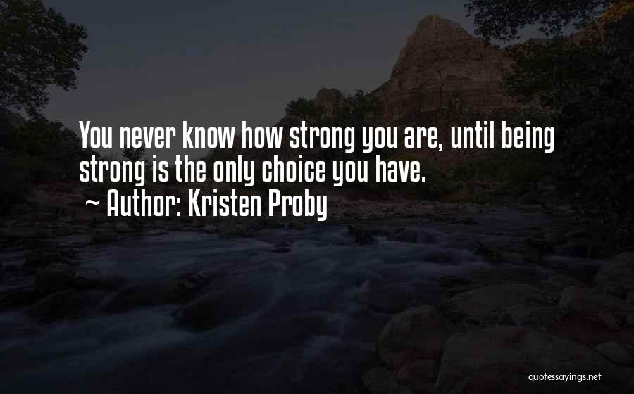 Kristen Proby Quotes 2078807