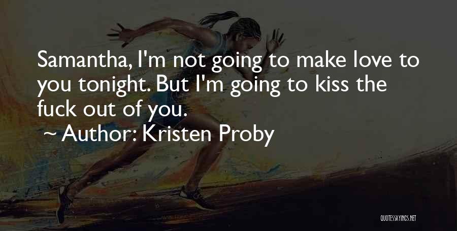 Kristen Proby Quotes 292897