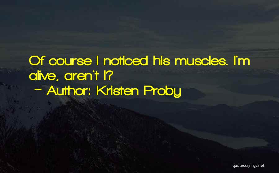 Kristen Proby Quotes 528898