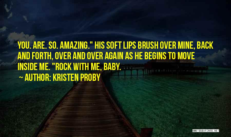 Kristen Proby Quotes 570520