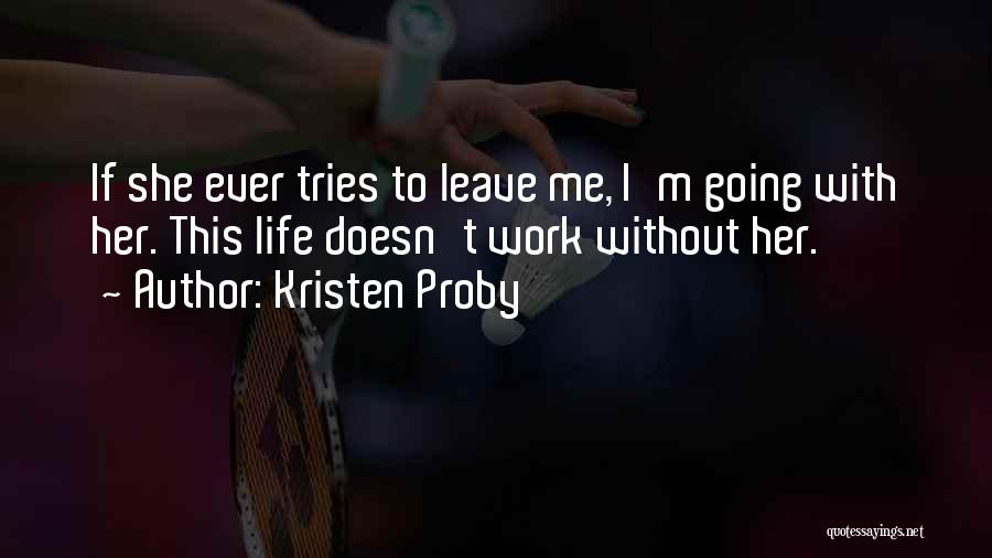 Kristen Proby Quotes 702473