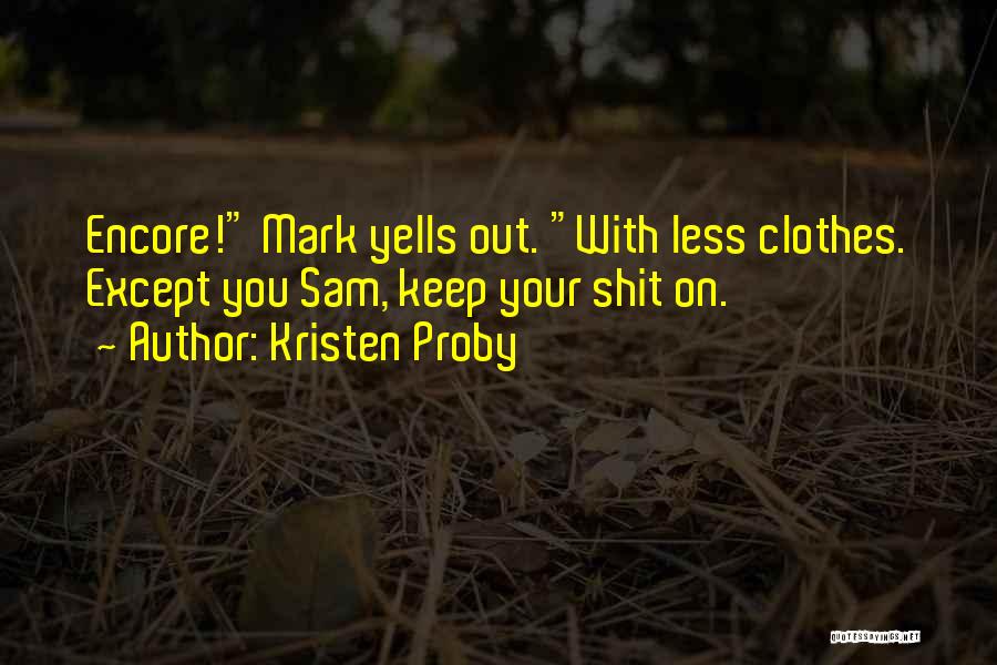 Kristen Proby Quotes 868566