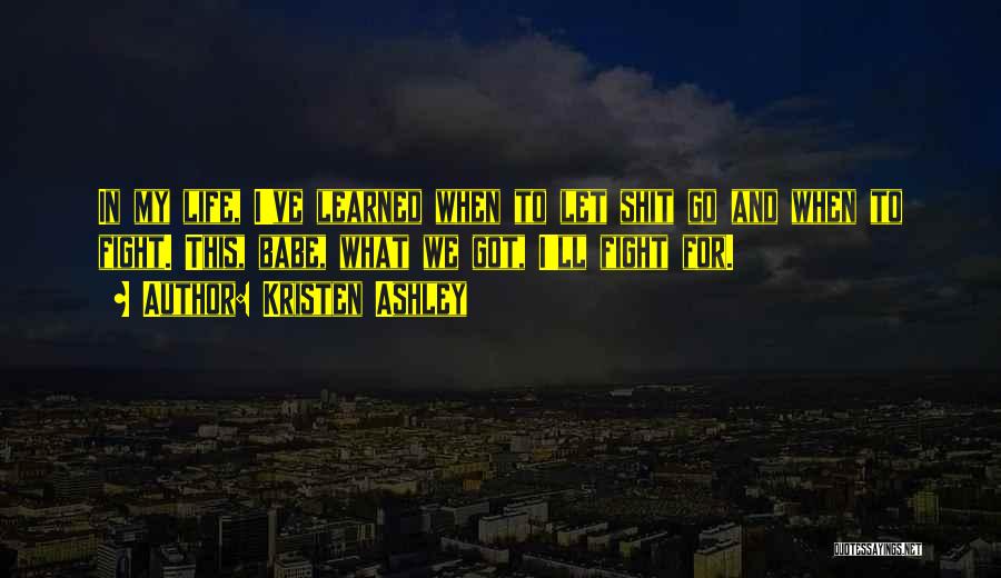 Kristen Quotes By Kristen Ashley Kristen Quotes By Kristen Ashley