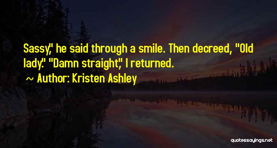 Kristen Quotes By Kristen Ashley