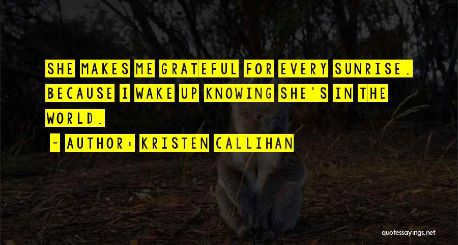 Kristen Quotes By Kristen Callihan Kristen Quotes By Kristen Callihan