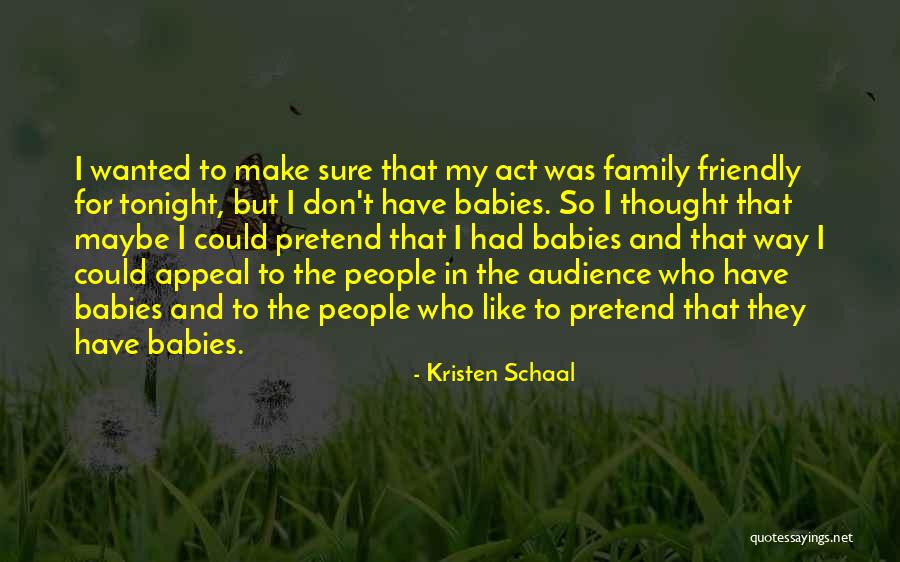 Kristen Schaal Funny Quotes By Kristen Schaal Kristen Schaal Funny Quotes By Kristen Schaal