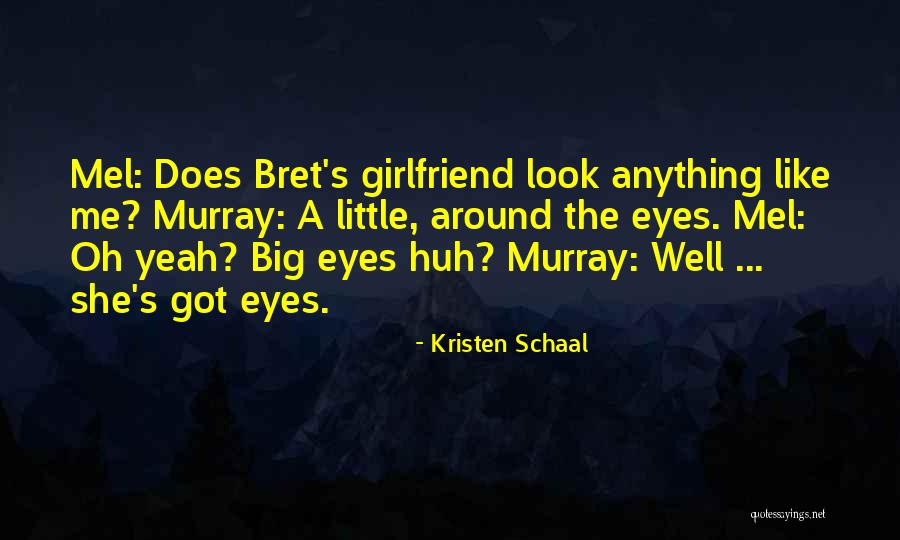 Kristen Schaal Quotes 558377