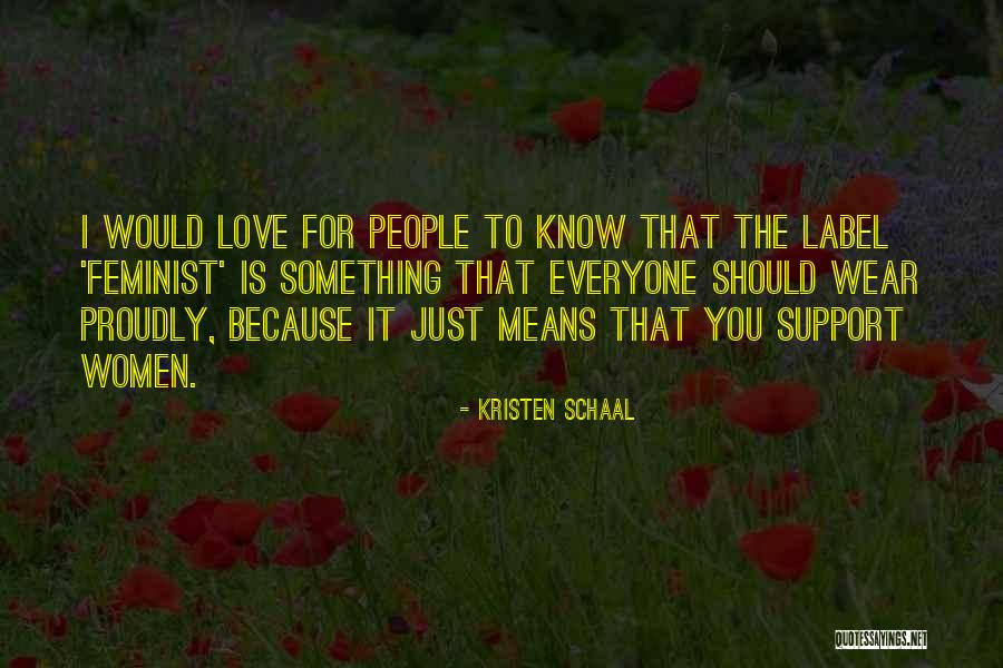 Kristen Schaal Quotes 760579