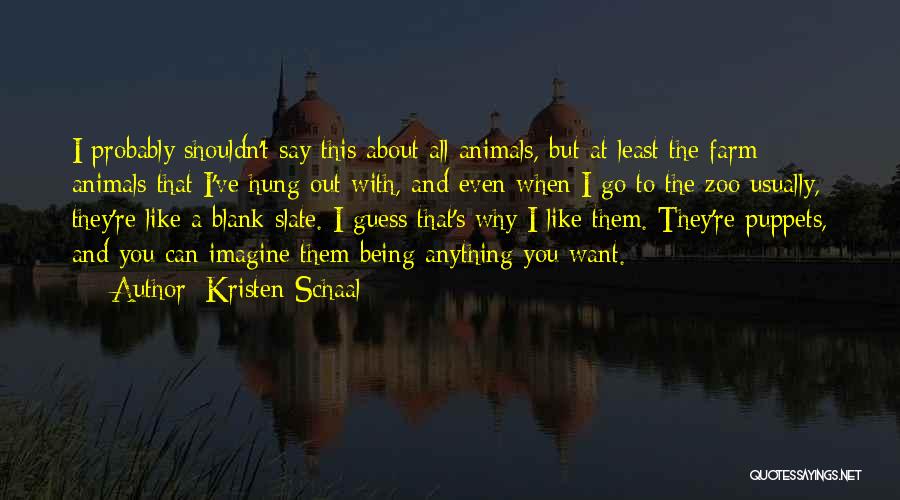 Kristen Schaal Quotes 978579