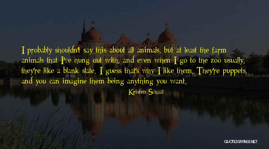 Kristen Schaal Quotes 978579