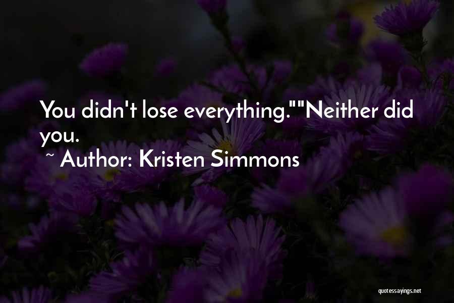 Kristen Simmons Quotes 376430