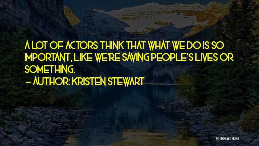 Kristen Stewart Quotes 100680