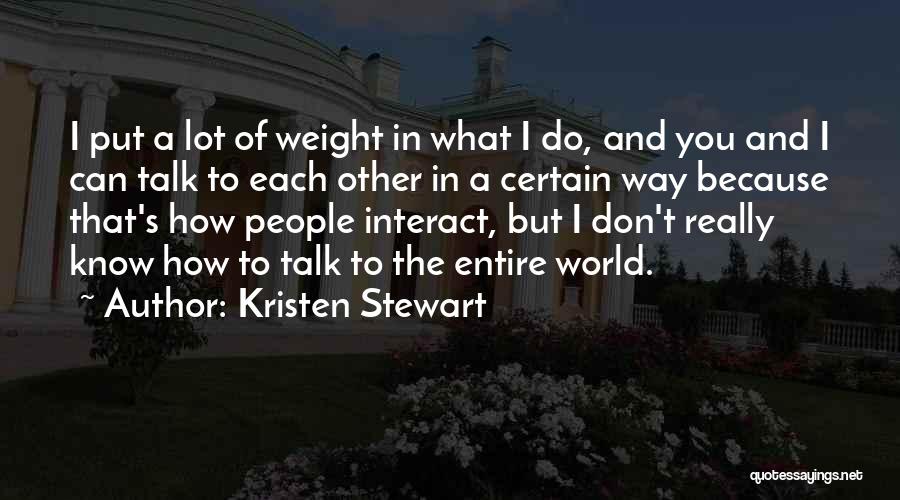 Kristen Stewart Quotes 1491673