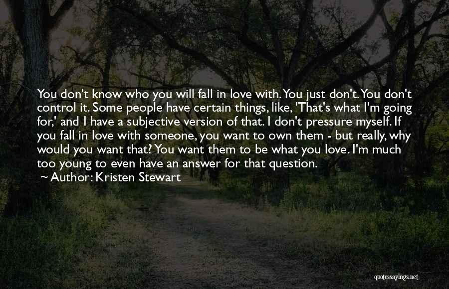 Kristen Stewart Quotes 231447