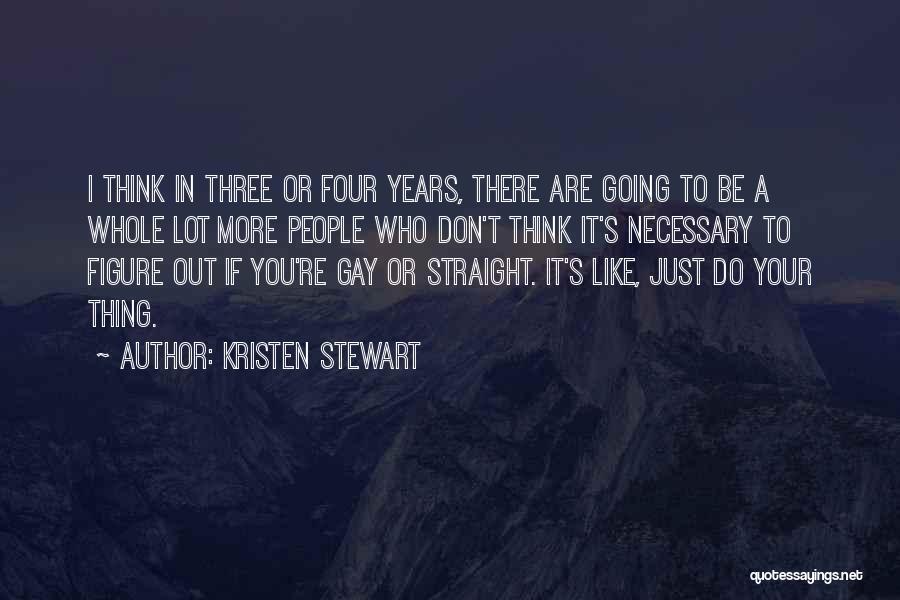 Kristen Stewart Quotes 352731