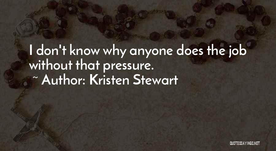 Kristen Stewart Quotes 504815