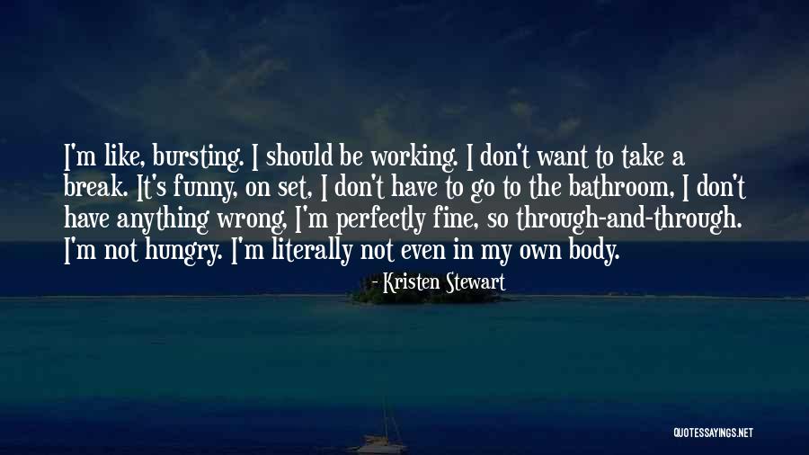 Kristen Stewart Quotes 603307