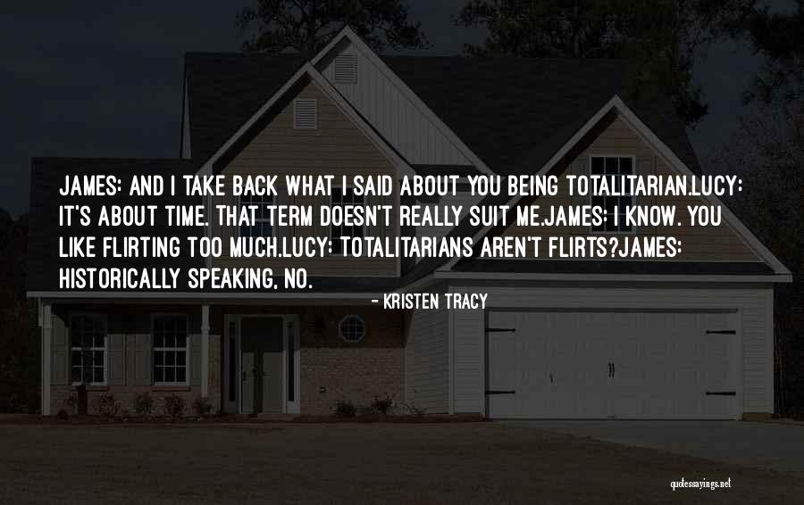 Kristen Tracy Quotes 1640576