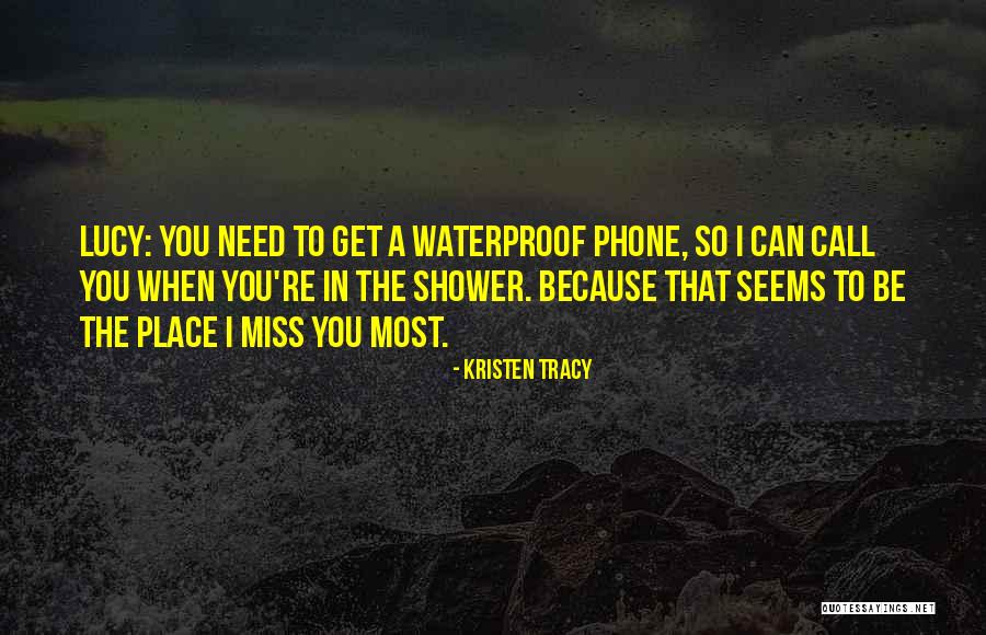 Kristen Tracy Quotes 556107 Kristen Tracy Quotes 556107