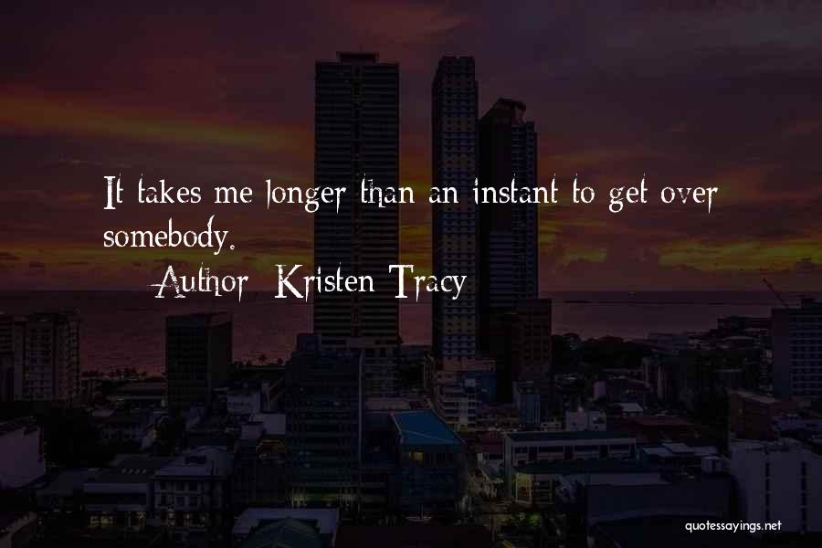 Kristen Tracy Quotes 811588