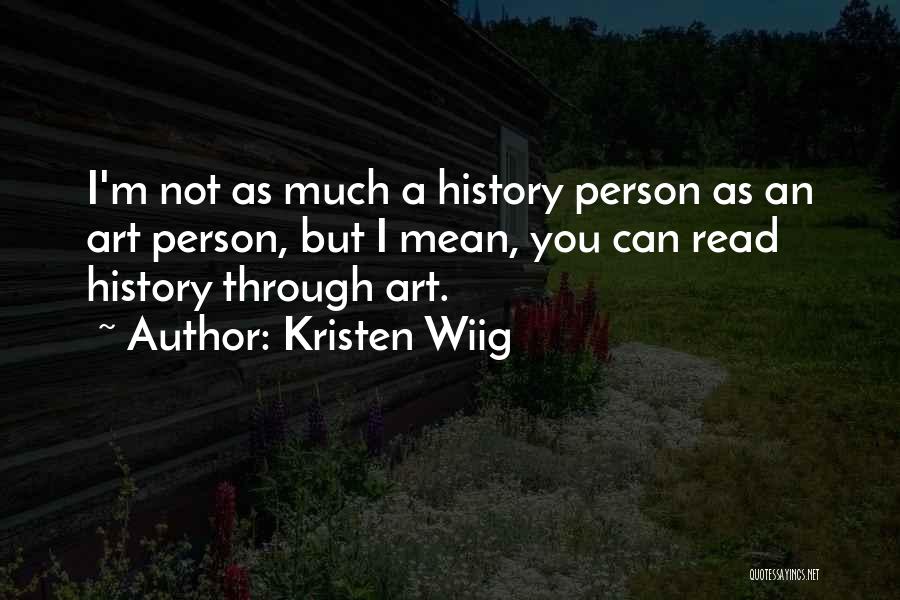 Kristen Wiig Quotes 1520930