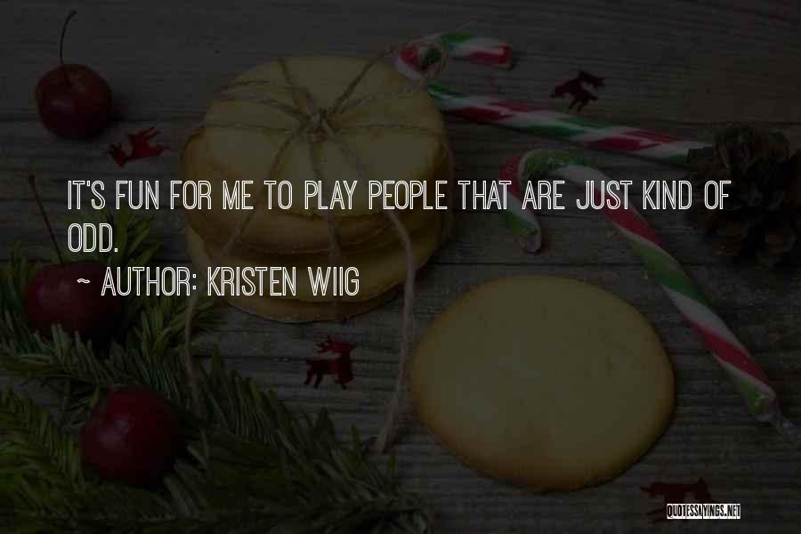 Kristen Wiig Quotes 1577840