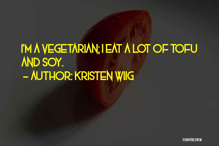 Kristen Wiig Quotes 2134719