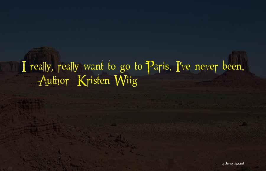 Kristen Wiig Quotes 252759