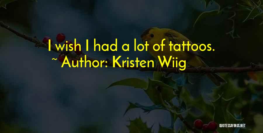 Kristen Wiig Quotes 282927