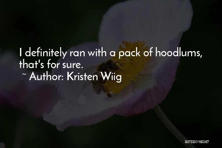 Kristen Wiig Quotes 379626