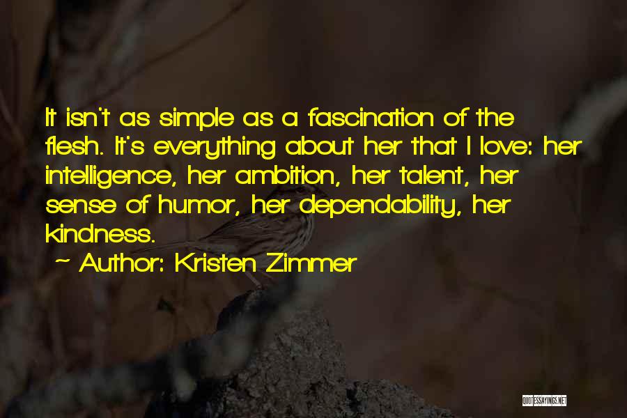 Kristen Zimmer Quotes 520740