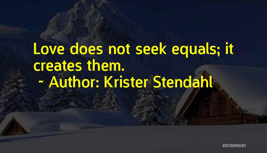 Krister Stendahl Quotes 2258788