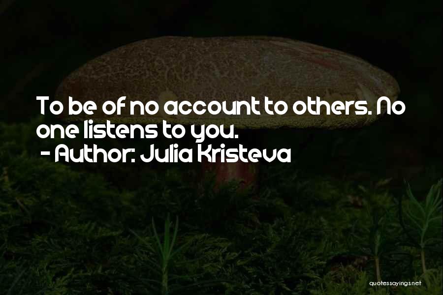 Kristeva Quotes By Julia Kristeva