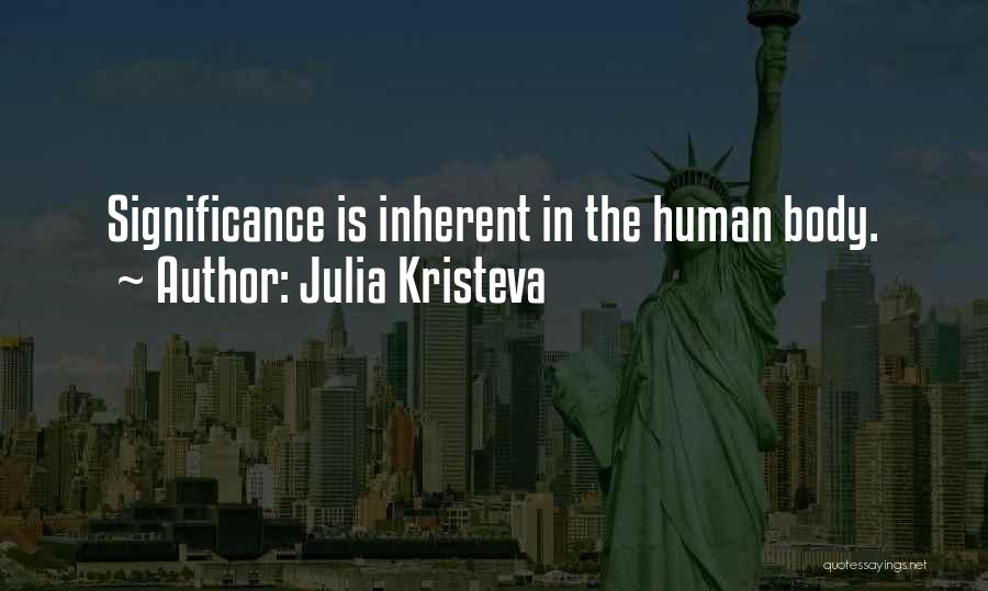 Kristeva Quotes By Julia Kristeva