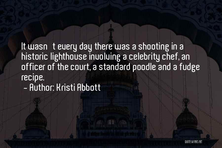 Kristi Abbott Quotes 568214