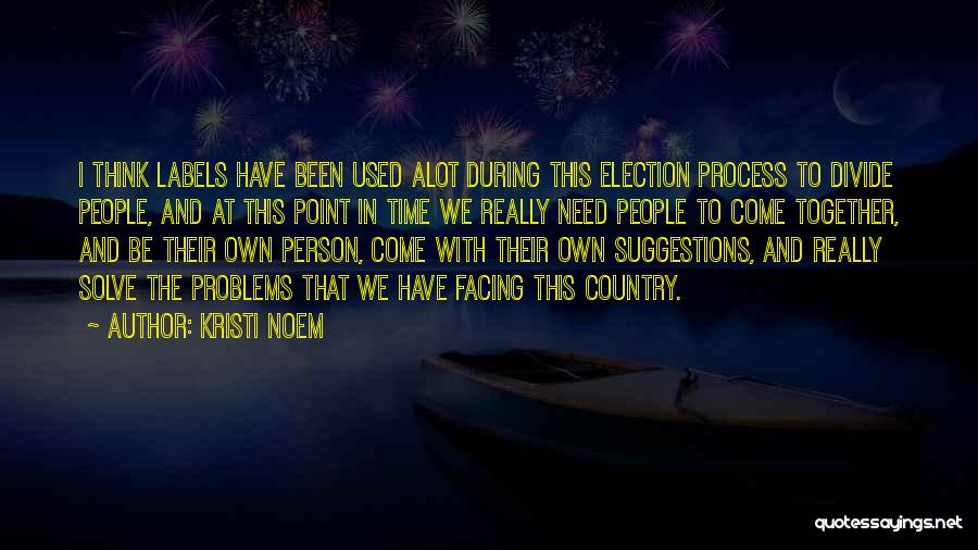 Kristi Noem Quotes 926314