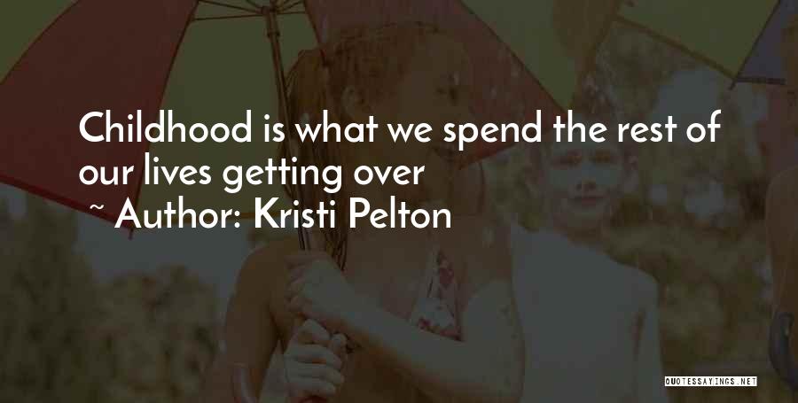 Kristi Pelton Quotes 146871