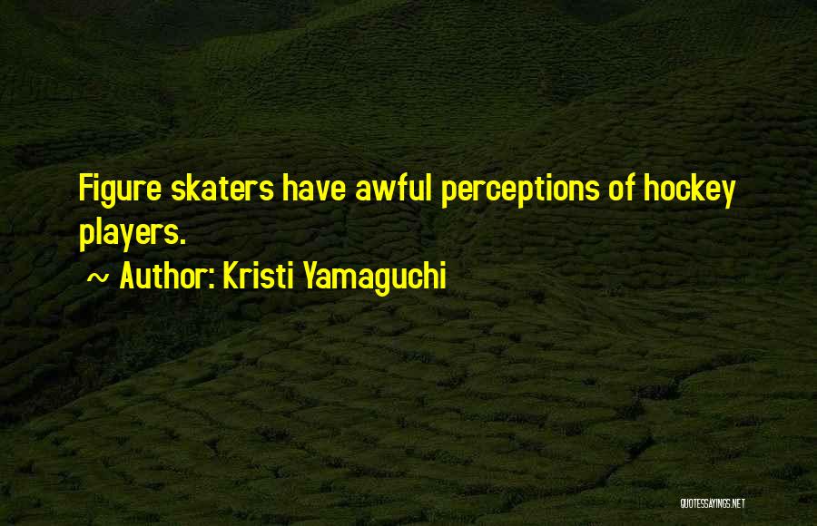 Kristi Yamaguchi Quotes 1317838