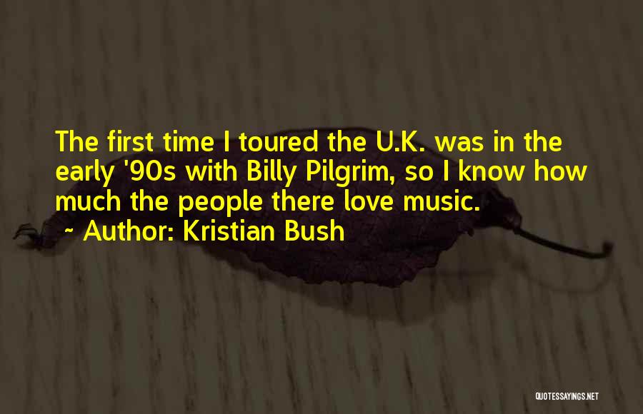 Kristian Bush Quotes 184262