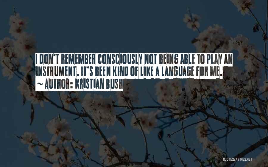 Kristian Bush Quotes 433021