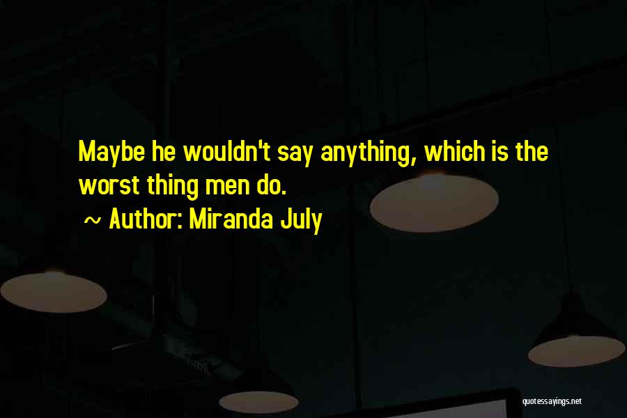 Kristian Gidlund Quotes By Miranda July