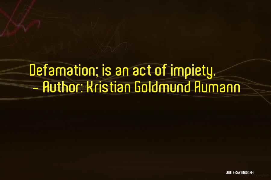 Kristian Goldmund Aumann Quotes 1223699