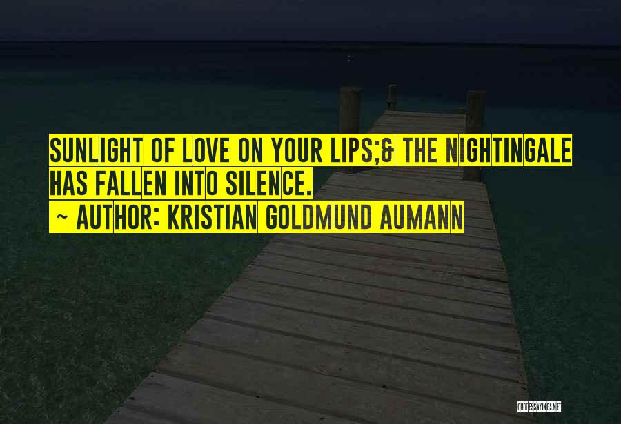 Kristian Goldmund Aumann Quotes 1350723