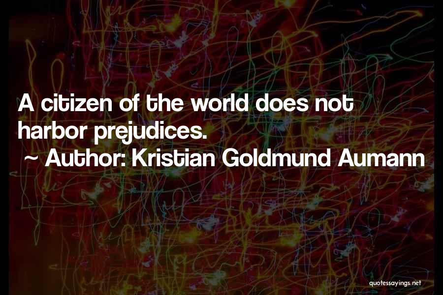 Kristian Goldmund Aumann Quotes 1422126