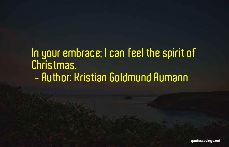 Kristian Goldmund Aumann Quotes 1467871