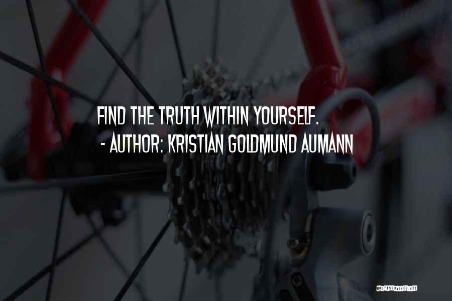 Kristian Goldmund Aumann Quotes 83370