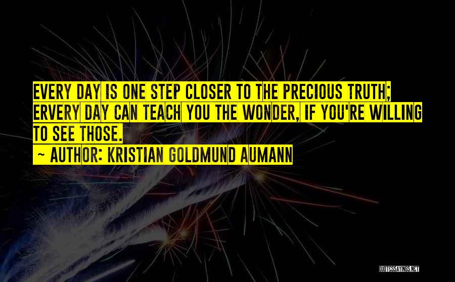 Kristian Goldmund Aumann Quotes 916211