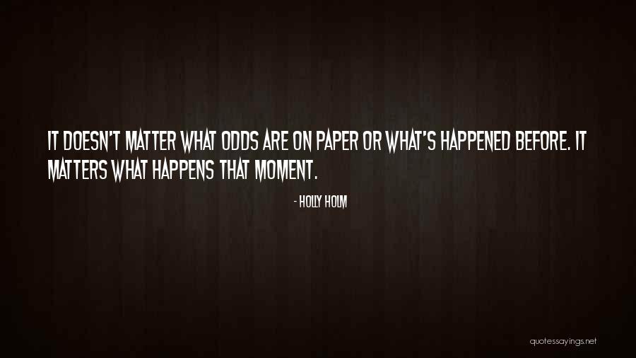 Kristiann Foran Quotes By Holly Holm Kristiann Foran Quotes By Holly Holm