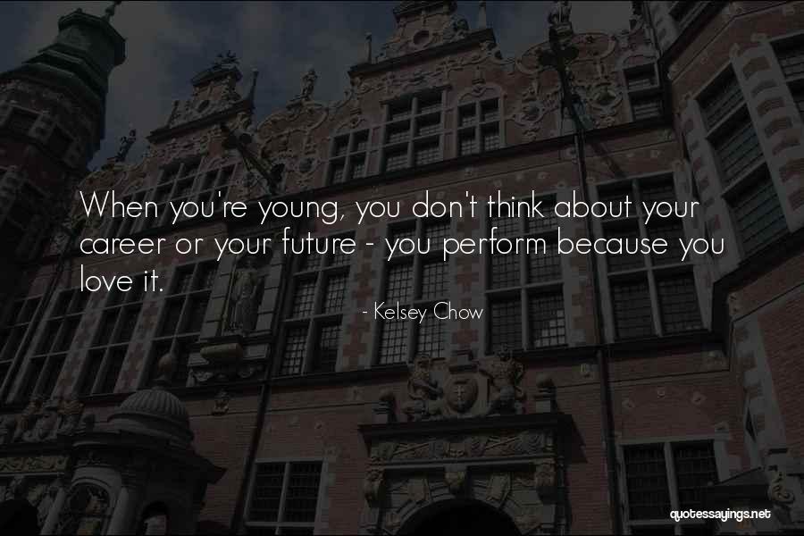 Kristianna Brown Quotes By Kelsey Chow Kristianna Brown Quotes By Kelsey Chow